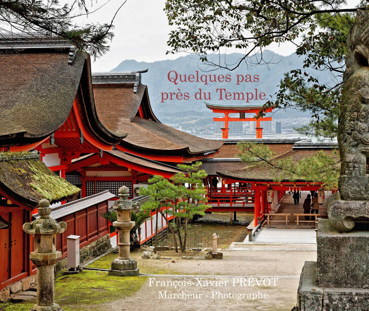 Livre Photo de Voyage du Japon de François-Xavier PRÉVOT