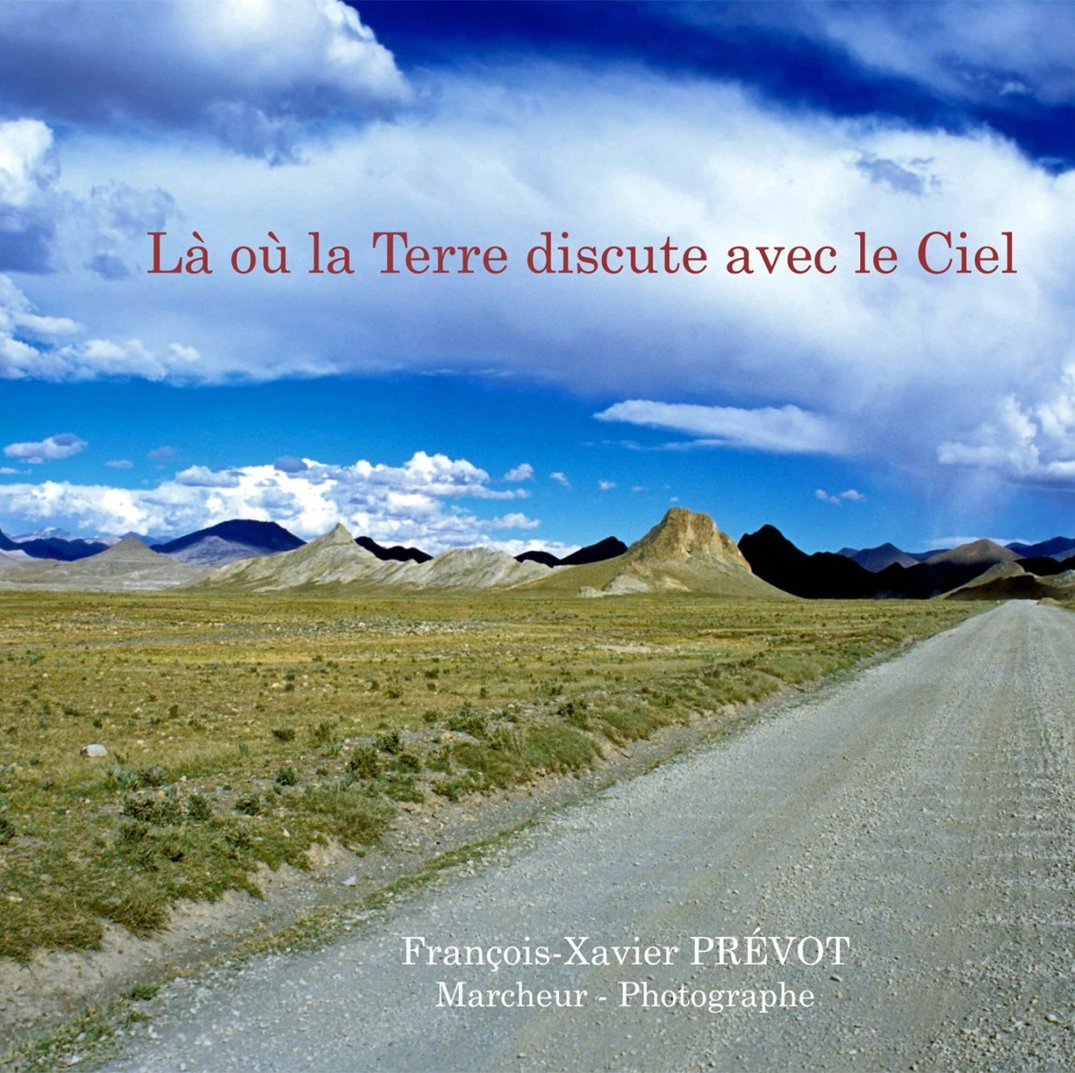 Livre Photo de Voyage du Tibet de François-Xavier PRÉVOT